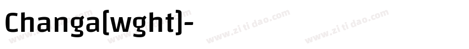 Changa[wght]字体转换